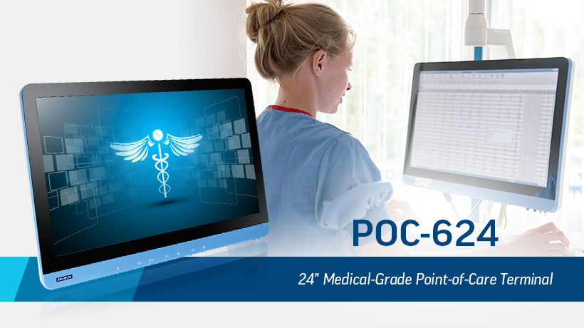 Advantech Launches POC-624 High-Performance, Medical-Grade Terminal for Diverse Healthcare Applications