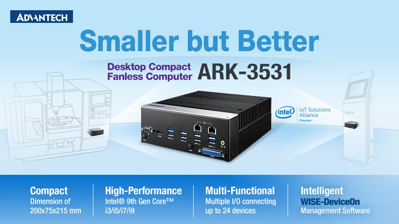 Advantech Launches Compact Embedded Computer ARK-3531 for Applications in Kiosks and Intelligent Manufacturing