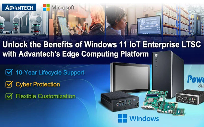 Partner News: Advantech has announced support for Windows 11 IoT Enterprise LTSC 2024 across its edge computing platform